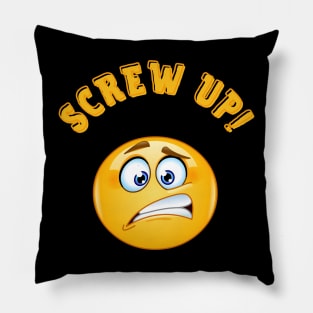 Screw Up, Emoji, Funny Saying, Sarcastic, Pillow