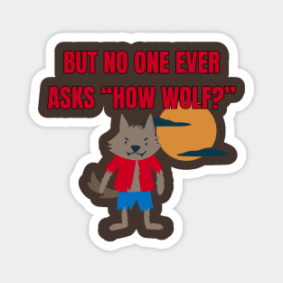 How Wolf? Magnet