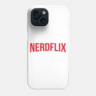 Nerdflix Phone Case