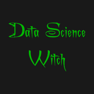 Data Science Witch T-Shirt