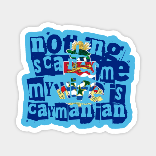 Funny Caymanian Wife Nothing Scares Me My Wife Is Caymanian Magnet