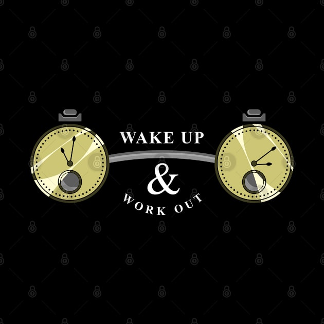 Wake up and work out by Markus Schnabel