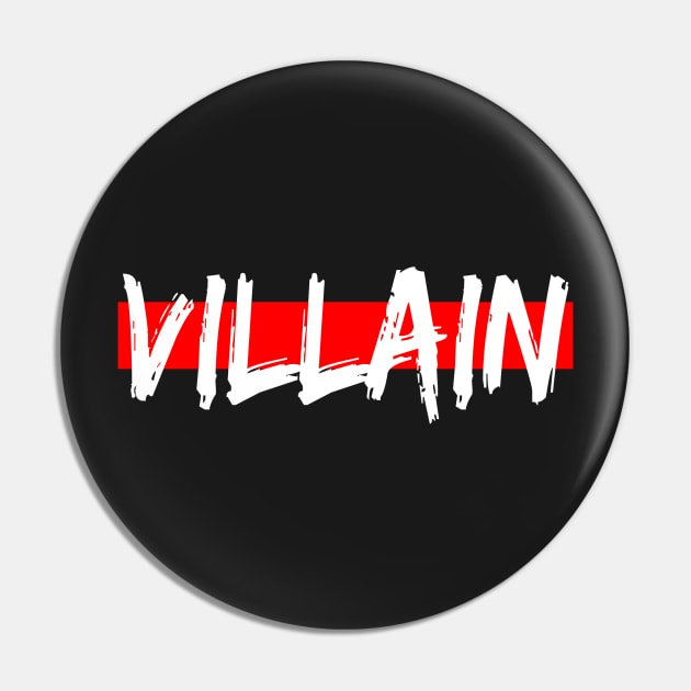 villain Pin by Gsweathers