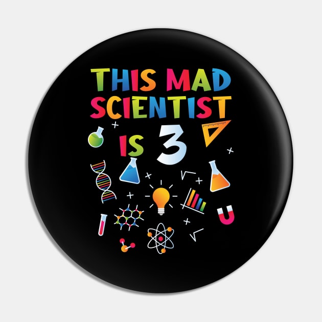 This Mad Scientist Is 3 - 3rd Birthday - Science Birthday Pin by Peco-Designs