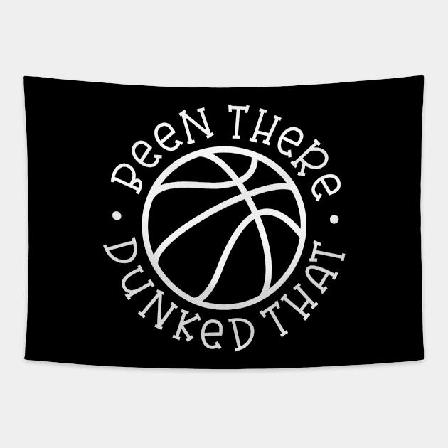 Been There Dunked That Basketball Boys Girls Cute Funny Tapestry by GlimmerDesigns