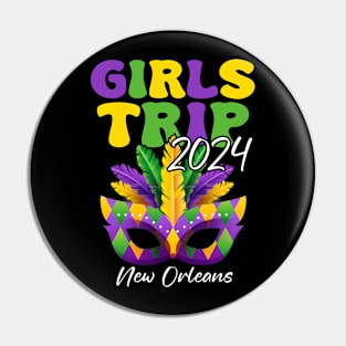 girls trip new orleans 2024 Mardi Gras Pin