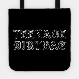 Teenage Dirtbag // Faded Punkstyle Design Tote