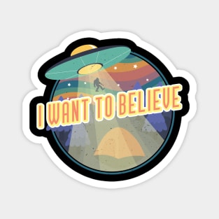 I Want to Believe Magnet