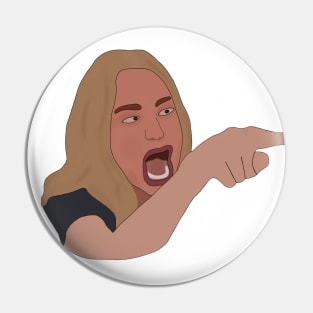 Woman yelling Pin