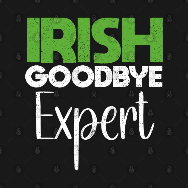 Irish Goodbye Expert by Kavinsky