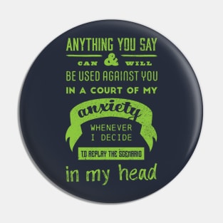 Anxiety Overthinking Typographic Quote Pin