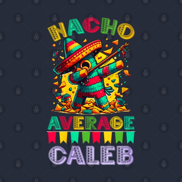 Nacho average Caleb by Dreamsbabe