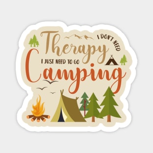 Camping is my Therapy! Magnet