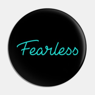 Fearless Pin