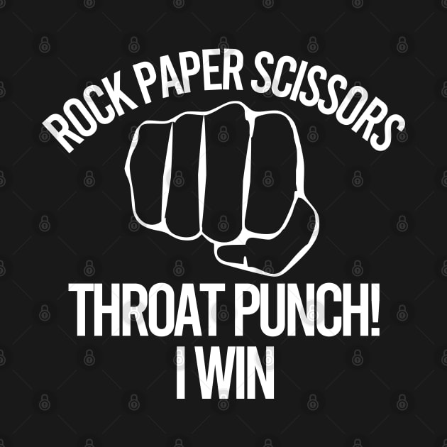 Rock Paper Scissors Throat Punch I Win by Color Fluffy