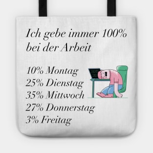 Ich gebe immer 100% Shirt für die Arbeit Tote