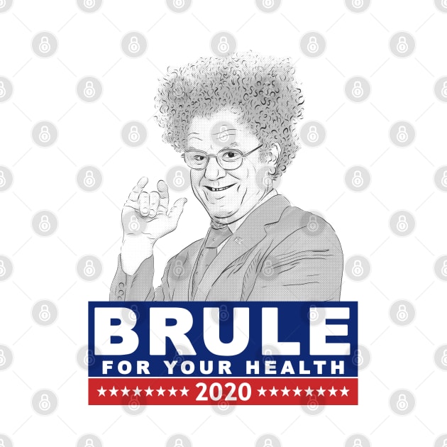 Dr. Steve Brule for President 2020 by LocalZonly