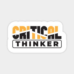 Critical Thinker | Think For Yourself Magnet