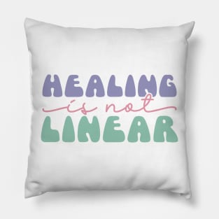 healing is not linear Pillow