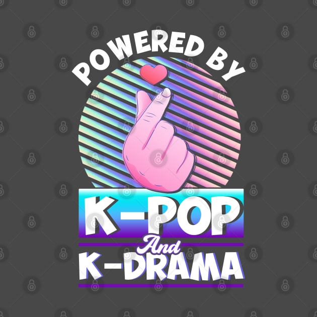 Powered By K-Pop And K-Drama K-Pop Merch Japanese by Toeffishirts