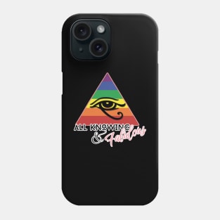 All Knowing & Fabulous Phone Case