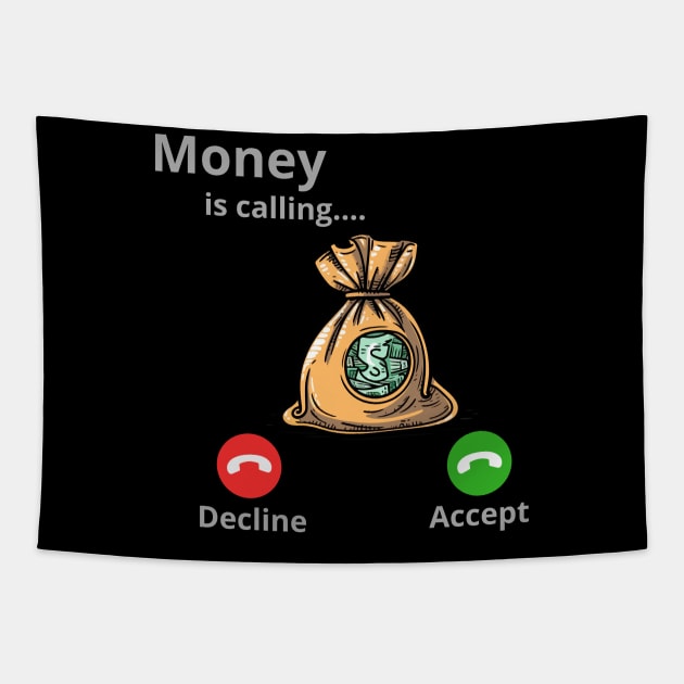 Money Is Calling Tapestry by MManoban