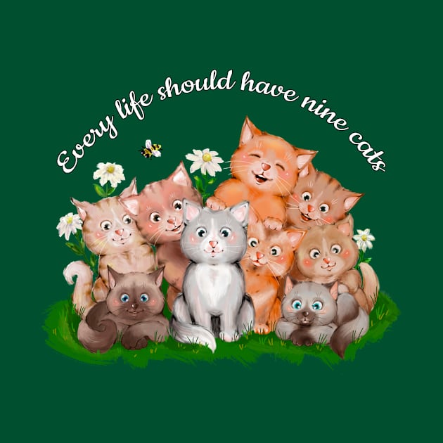 Every life should have nine cats by BobbiArbore