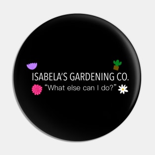 Isabela’s Gardening Co. Pin