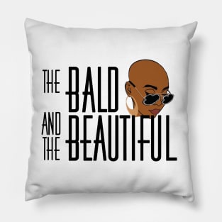 Bald and Beautiful Pillow