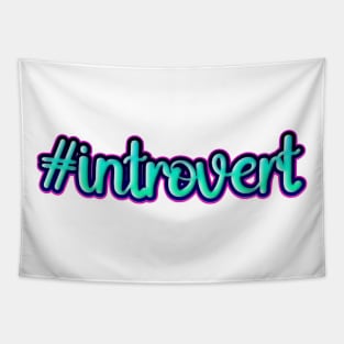 #introvert Tapestry