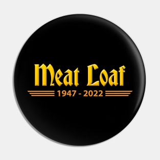 Meatloaf 1947-2022 BAT OUT OF HELL Pin