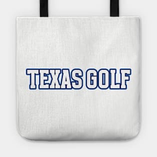 TEXAS GOLF Tote