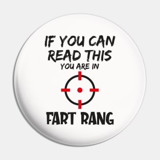 If you can read this you are in fart rang Pin