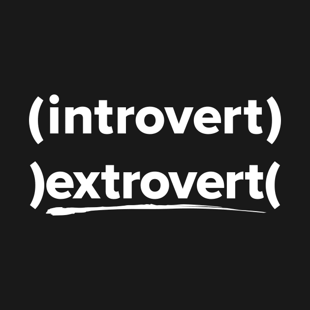 Funny introvert extrovert graphic by Spindriftdesigns