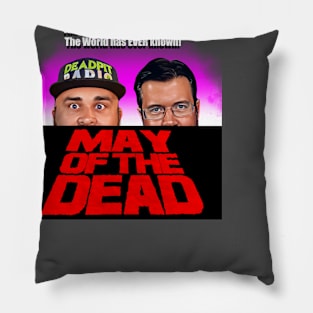 MAY of the DEAD - DeadPit Radio Pillow