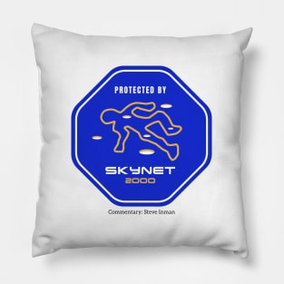 Protected by Skynet 2000 Pillow