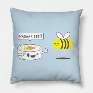 Wasaaa Bee!? Pillow