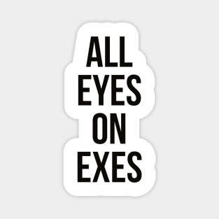 All eyes on exes Magnet