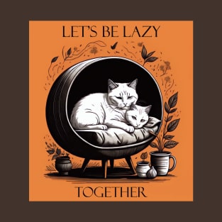 Lazy Together T-Shirt