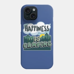 Happiness Is Camping - Typographic Outdoors Lover Gift Phone Case