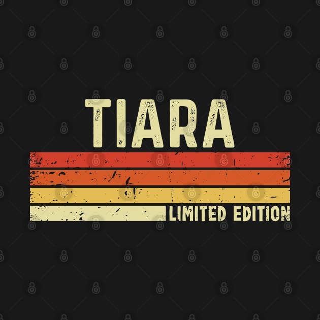 Tiara Name Vintage Retro Limited Edition Gift by CoolDesignsDz