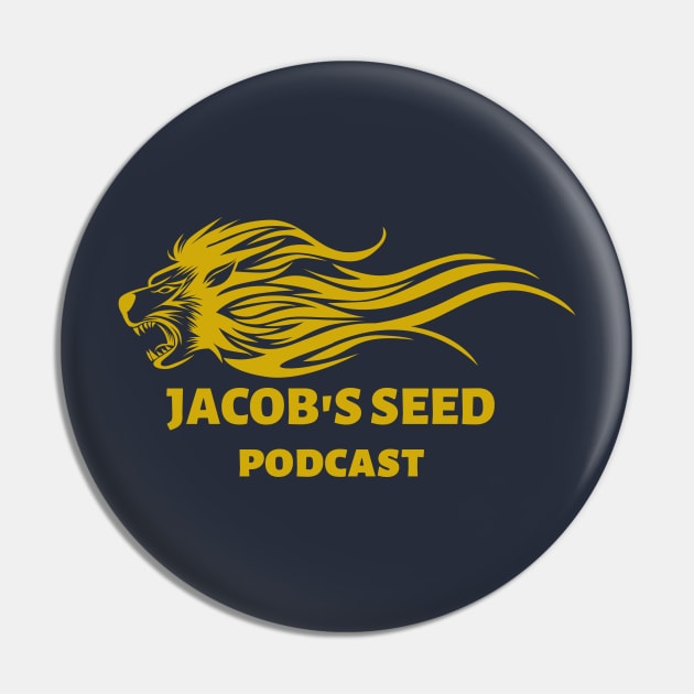 Jacob's Seed Podcast T's Hoodies & Accessories Pin by Jacob's Seed Podcast