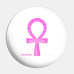 For The Cure Pin