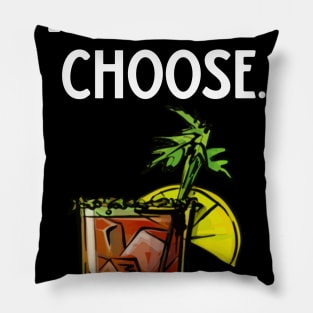 Today I Choose Bloody Mary Pillow