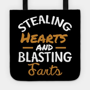 Stealing Hearts & Blasting Farts Tote