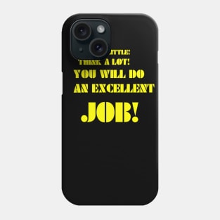 Text Work a little! Phone Case