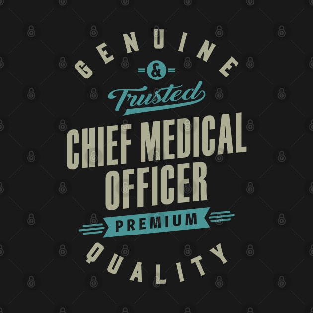 Chief Medical Officer by cidolopez