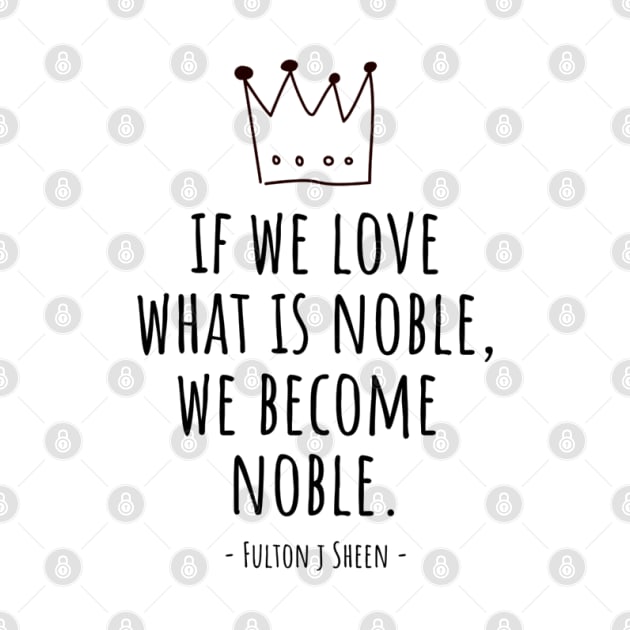 Noble // Fulton Sheen by CarolineTherese