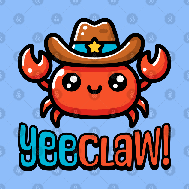 YeeClaw! Cute Cowboy Crab Cartoon by Cute And Punny