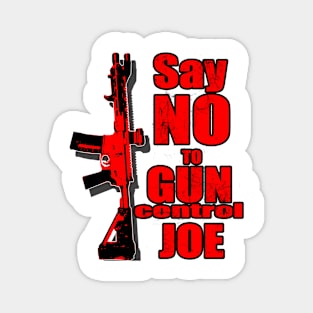 2024 Election Red Say No To Gun Control Joe Magnet